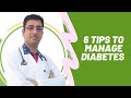 6 tips to manage  diabetes