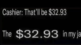 that'll be 32.93$
