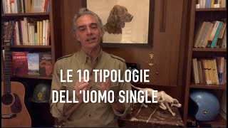 10 Tipologie Di Uomini Single