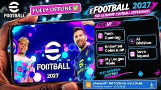 eFootball 2027 Mobile Offline | Unlimited Coins & GP, My League + Install Guide 🔥