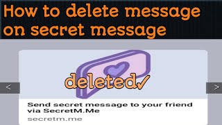 How to delete messages on secret message link |secret message link tutorial screenshot 1