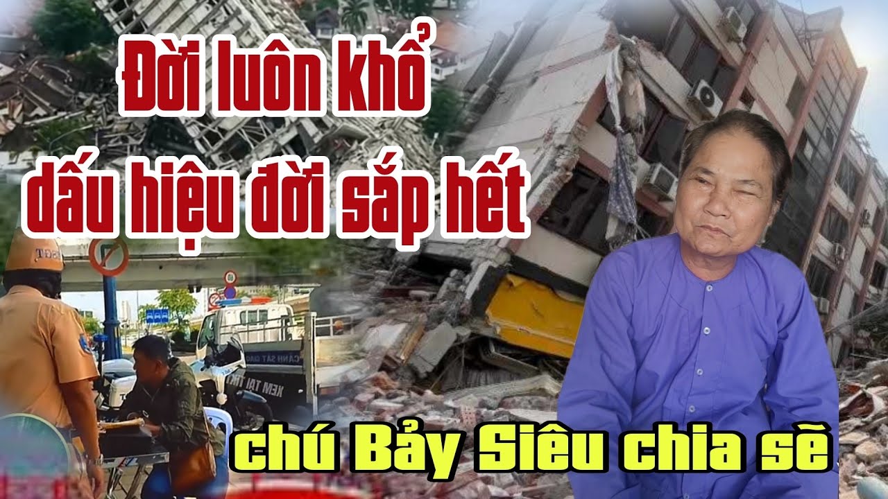 Chú Bảy Siêu.Khổ quá làm sao hết.Đời sắp tới nên diễn ra nhiều cảnh khổ.