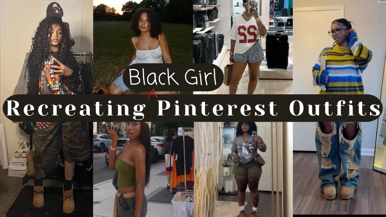 Recreating Black Girl Pinterest Outfits