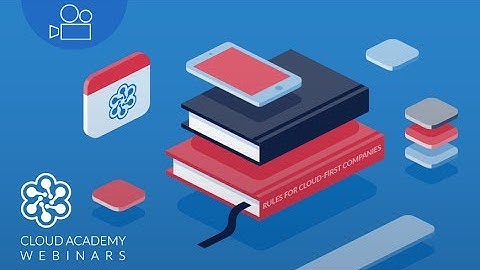 Cloud Academy for Change Management - Rules for cloud-first companies