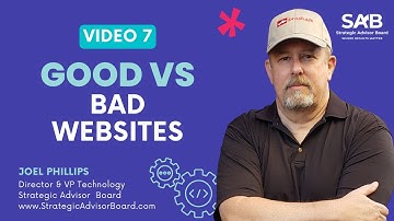 Good Websites vs Bad Websites - The Ultimate Tech Talk with Joel Phillips | Video 7