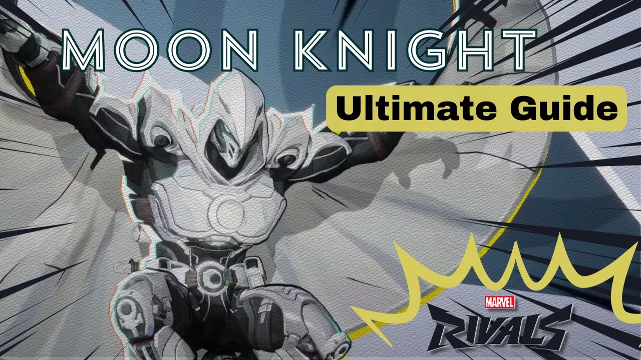 Moon Knight Guide and Tips You HAVE to Try! | Marvel Rivals - YouTube