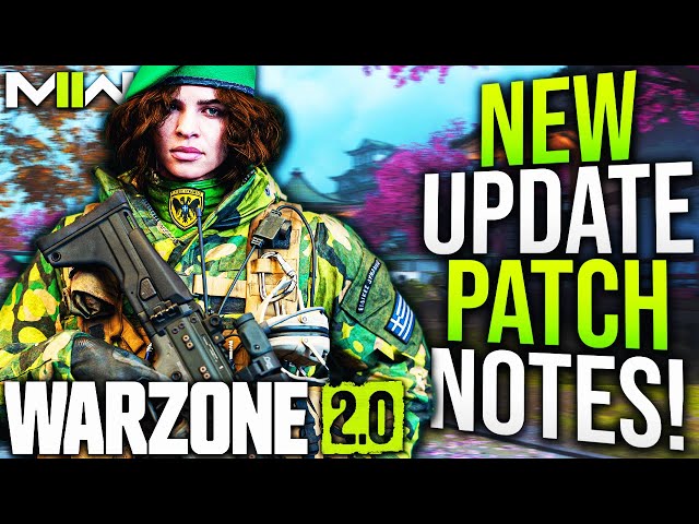 Warzone 2 & Modern Warfare 2 Patch Notes: Weapon Nerfs and Bug Fixes - COD  Warzone Tracker