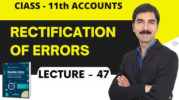 #47 Rectification Of Errors - Class 11th - Chapter 17 - Q42 TS Grewal Solutions 2022