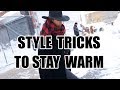 HOW TO LOOK STYLISH IN COLD WEATHER