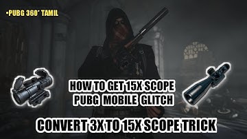 PUBG Mobile 15x scope secret Tipes & Tricks Tamil