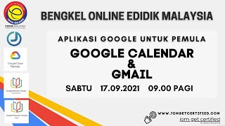 BENGKEL ONLINE EDIDIK (BOE) APLIKASI GOOGLE UNTUK PEMULA:  CALENDAR & GMAIL