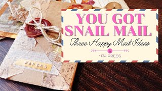 You got Snail Mail | Happy Mail Ideas