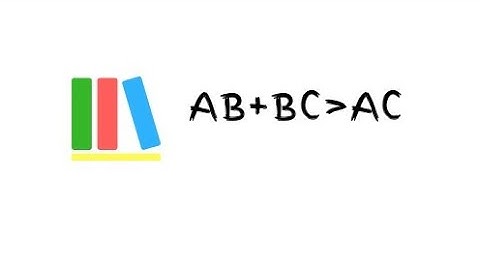 sum of two sides greater than third side