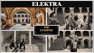 The Synopsis of ELEKTRA by Richard Strauss (Plot / Roles)