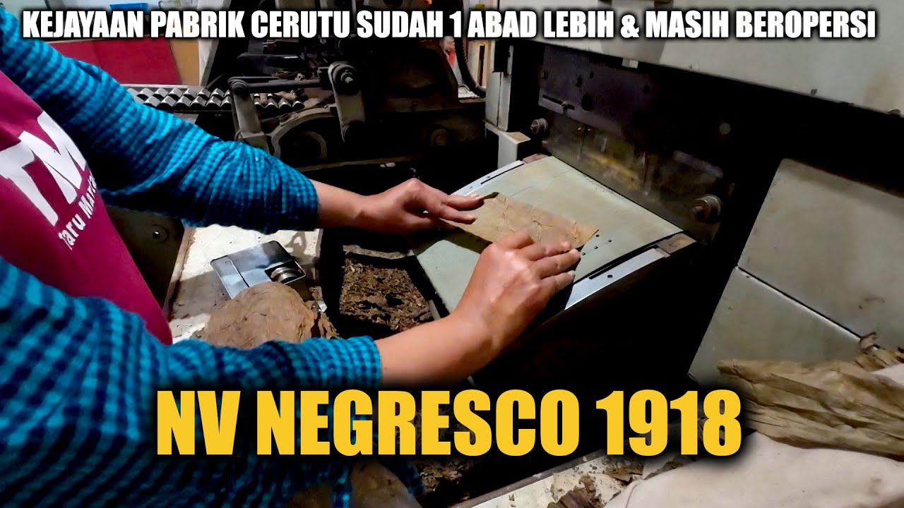 PABRIK CERUTU TERTUA DI ASIA TENGGARA