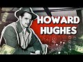 L’étrange milliardaire qui a fasciné l’Amérique (Howard Hughes)