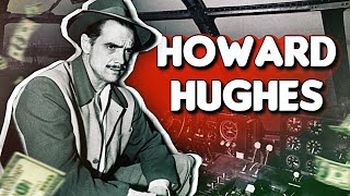 Le milliardaire le plus étrange de l’Histoire (Howard Hughes)