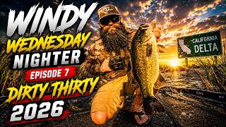 Windy Wednesday Nighter Episode 7 - Dirty 30 Weighed In!
