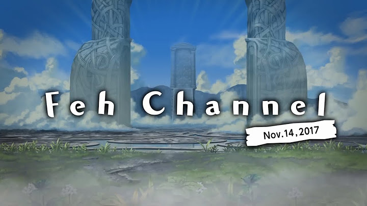 Fire Emblem Heroes - Feh Channel (Nov.14, 2017)
