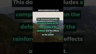 Rainforest Deforestation Lesson Plans And Resources