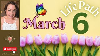 Life Path 6 - MARCH 2025 - *Numerology* Forecast #Numerology  #LifePath #horoscope #march