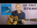 Dire Straits - So far away - Guitar lesson by Joe Murphy