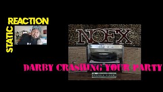 Static Reaction- NOFX - Darby Crashing Your Party (Song Review)