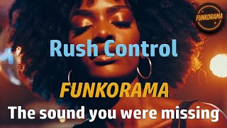 𝙁𝙐𝙉𝙆𝙊𝙍𝘼𝙈𝘼 – Rush Control ⚡ #funk  #soul  #disco  #80smusic