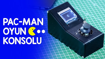 Arduino Uno ile PAC-MAN Oyun Konsolu Yapıyoruz