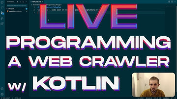 LIVE Programming a Web Crawler w/ Kotlin – Programming Polyglot #000