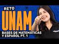 Reto UNAM 2027: Bases de Matemáticas y Español - Parte 1