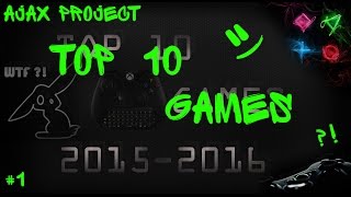 TOP 10 GAMES 2015 - 2016 Топ 10 ИГР