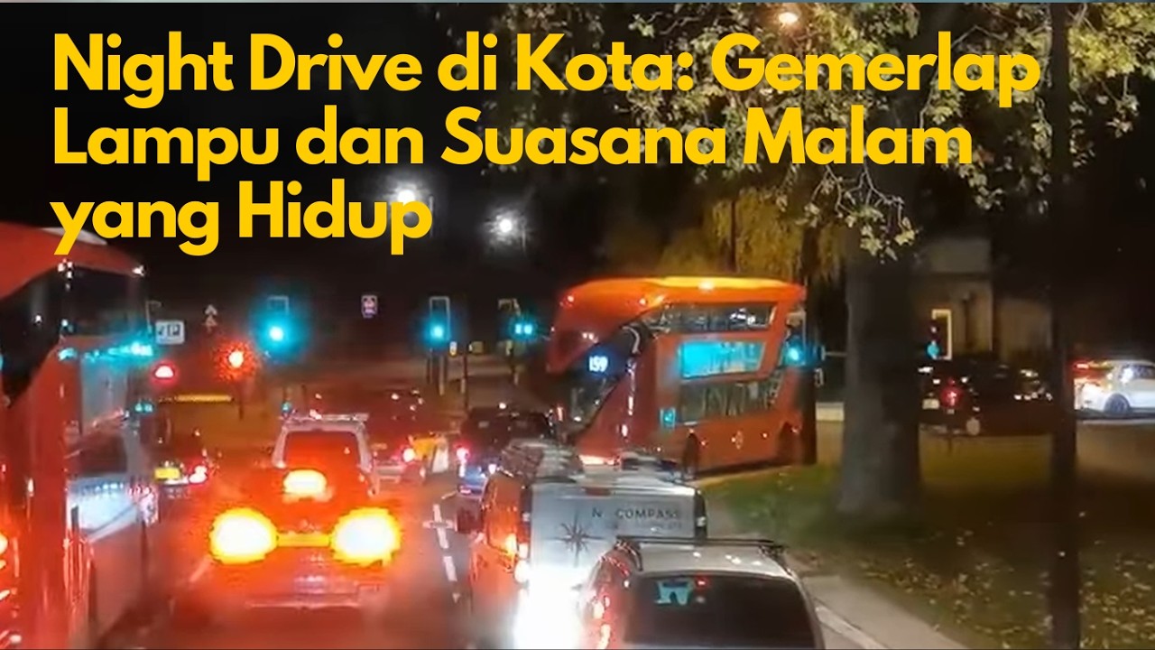 Night Drive di Kota: Gemerlap Lampu dan Suasana Malam yang Hidup
