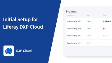Initial Setup for Liferay DXP Cloud: The Liferay DXP Cloud Series