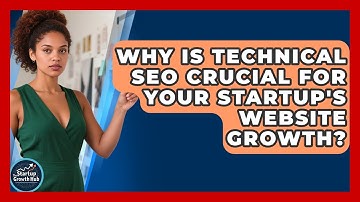 Why Is Technical SEO Crucial For Your Startup