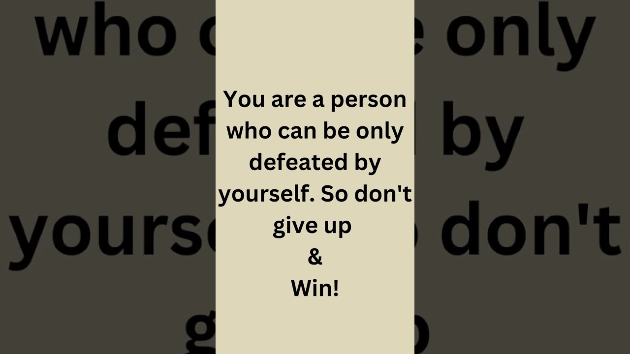 No one can defeat you.