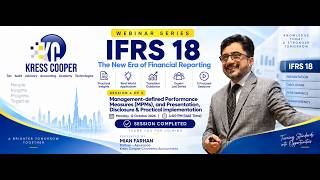 IFRS 18 Webinar Series | Session 4: Management Defined Performance Measures (MPMs), & Disclosures