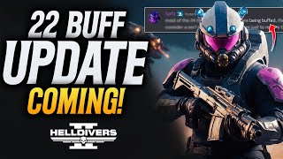 Helldivers 2 NEW UPDATE Info Is Here! Getting 22 TOTAL Buffs!