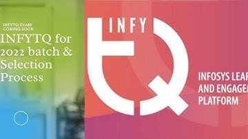 INFYTQ 2022 || InfyTQ For 2022 Batch by Infosys | Selection Process & Paper Pattern!