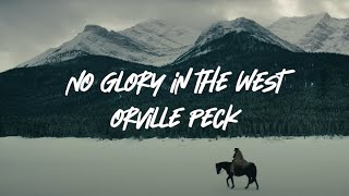 Orville Peck - No Glory in the West (Lyrics)