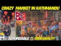 CRAZY AFFORDABLE Shopping In Kathmandu Thamel Market Nepal | Good Quality At Cheap Rates Ep.12