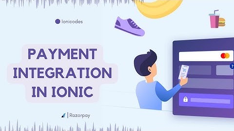 Payment Integration with Razorpay in Ionic 5