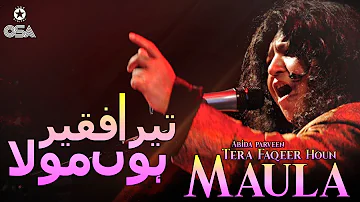Tera Faqeer Houn Maula | Abida Parveen | official version | OSA Islamic