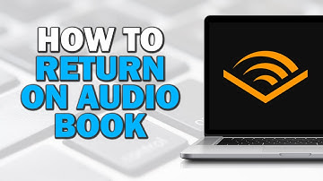 How To Return An Audio Book On Audible (Easiest Way)