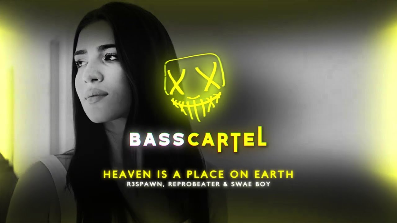 R3SPAWN, Reprobeater & Swae Boy - Heaven Is A Place On Earth