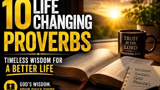 10 Life-Changing Proverbs From the Bible (For True Success)