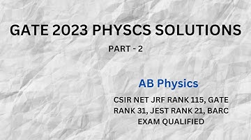 Gate 2023 Physics Solutions Part- 2