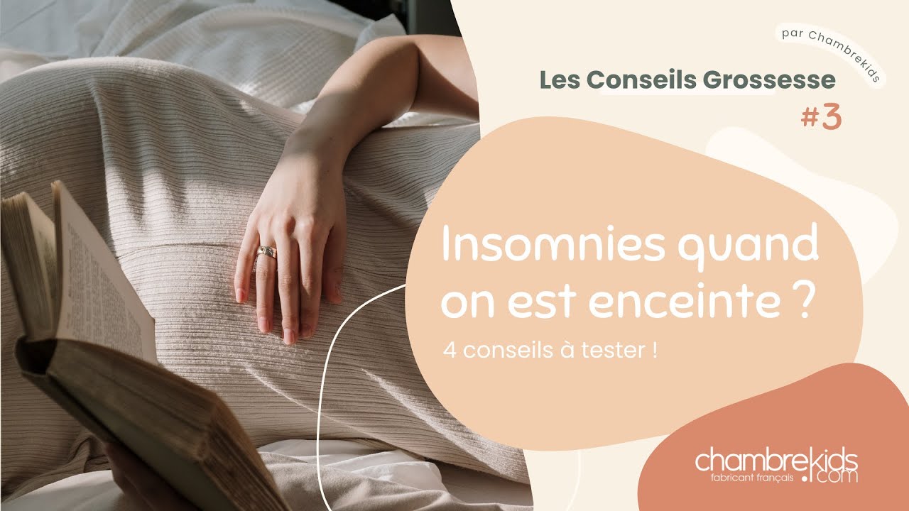 Insomnies pendant la grossesse : 4 conseils !