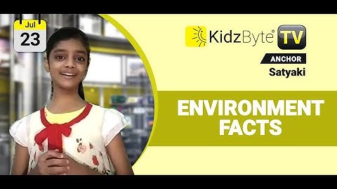 Environment Facts - KidzByte TV Anchor Satyaki (Notre Dame Academy)