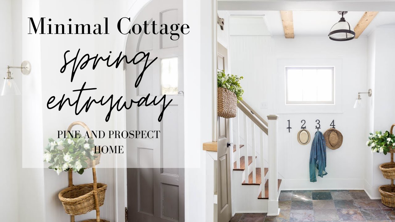 Minimal Cottage Springtime Entryway - Pine and Prospect Home